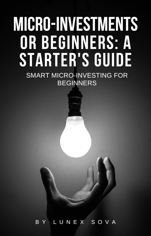 Micro-Investments for Beginners: A Starter's Guide - LUNEX SOVA