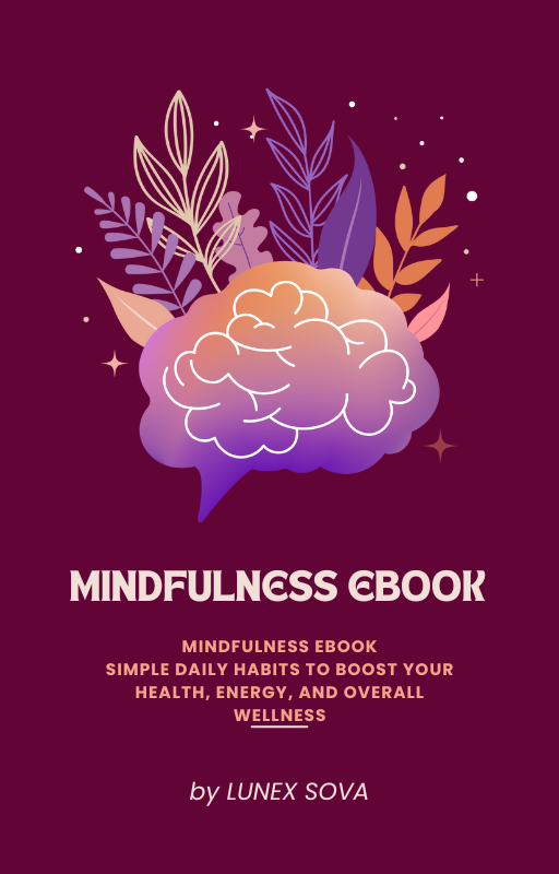 Mindfulness: Simple Daily Habits - LUNEX SOVA